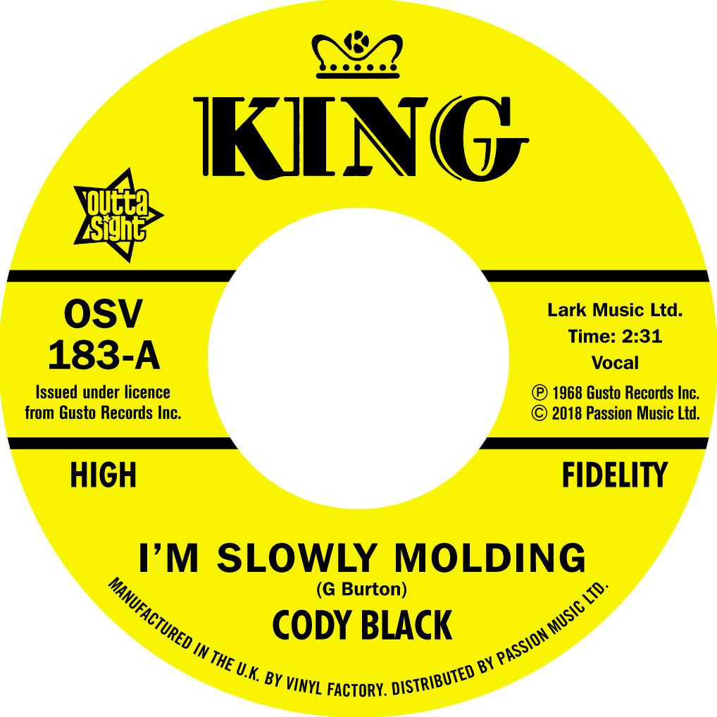 CODY BLACK / CHARLES SPURLING / I'M SLOWLY MOLDING / SHE CRIED JUST A MINUTE (7")