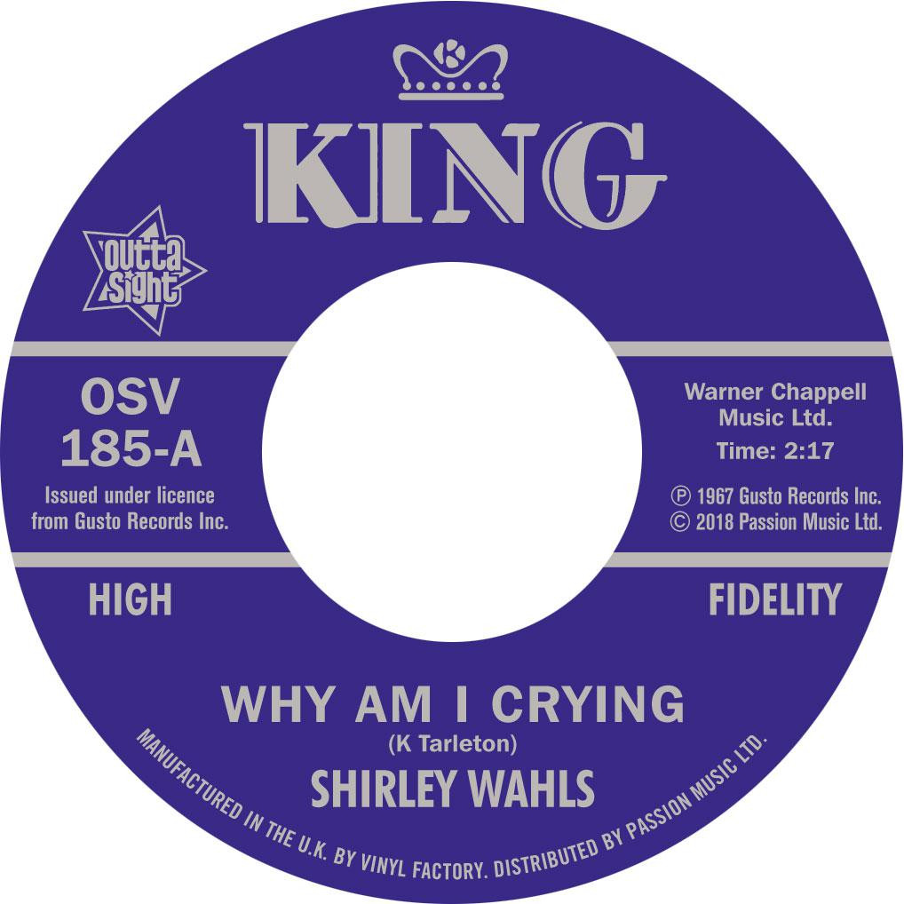 SHIRLEY WAHLS / WHY AM I CRYING / THAT'S HOW LONG(I'M GONNA LOVE YOU) (7")