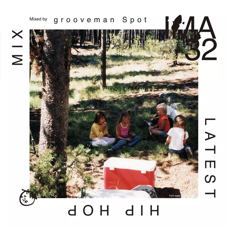 IMA#32/grooveman Spot a.k.a DJ KOU-G｜HIPHOP/R&B｜ディスクユニオン