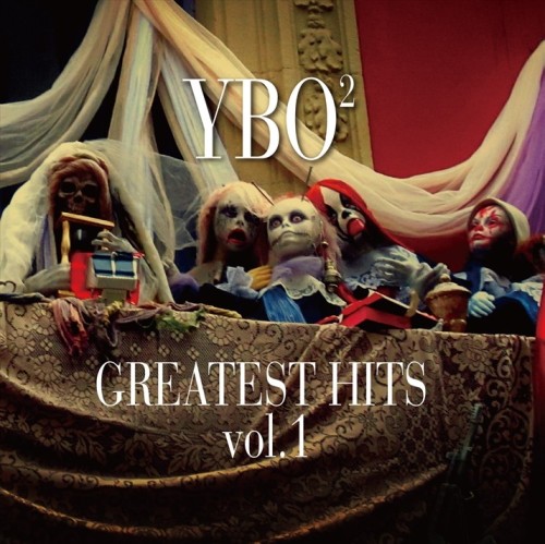 YBO2 / ワイビーオーツー / GREATEST HITS vol.1