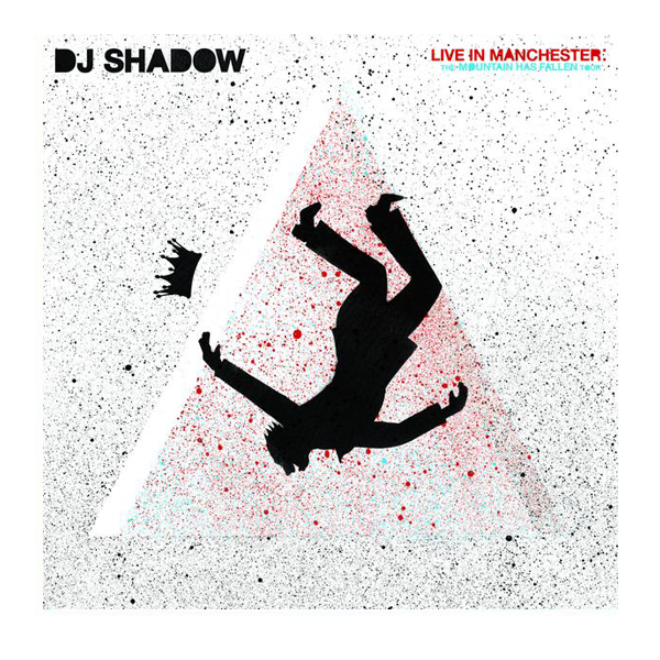 DJ SHADOW / DJシャドウ / LIVE IN MANCHESTER: THE MOUNTAIN HAS FALLEN TOUR "LP"