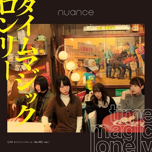 nuance / ヌュアンス / タイムマジックロンリー / セツナシンドローム (Re REC ver)