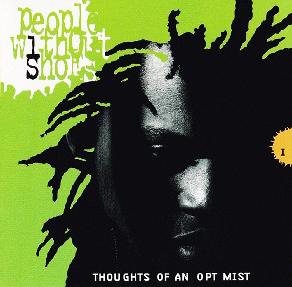 PEOPLE WITHOUT SHOES / THOUGHTS OF AN OPTIMIST (2018 REISSUE) "CD"