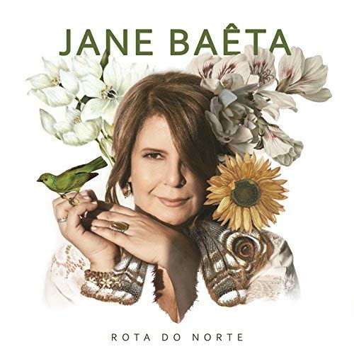 JANE BAETA / ジャニ・バエタ / ROTA DO NORTE