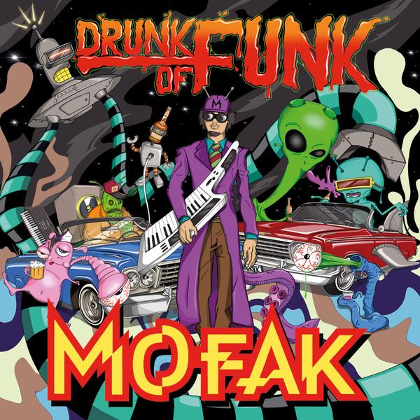 MOFAK / DRUNK OF FUNK (LP)