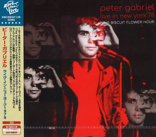 PETER GABRIEL / ピーター・ガブリエル / LIVE IN NEW YORK '78 KING BISCUIT FLOWER HOUR / ライヴ・イン・ニューヨーク1978
