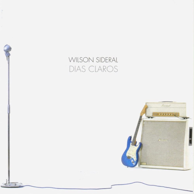 WILSON SIDERAL / ヴィルソン・シデラル / DIAS CLAROS