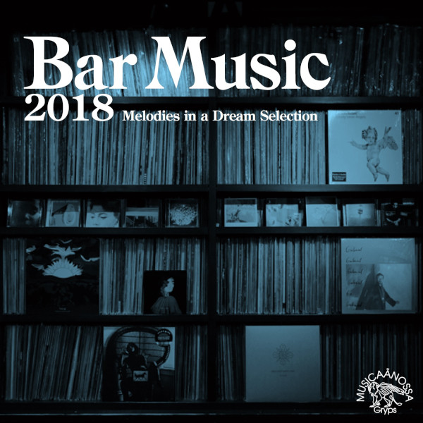 TOMOAKI NAKAMURA / 中村智昭(MUSICAANOSSA / Bar Music) / BAR MUSIC 2018 / バーミュージック 2018