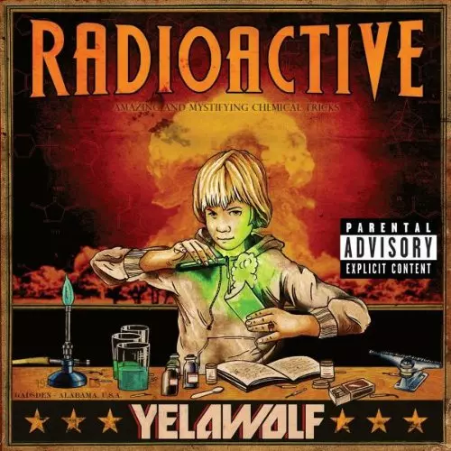 YELAWOLF / RADIOACTIVE "2LP"