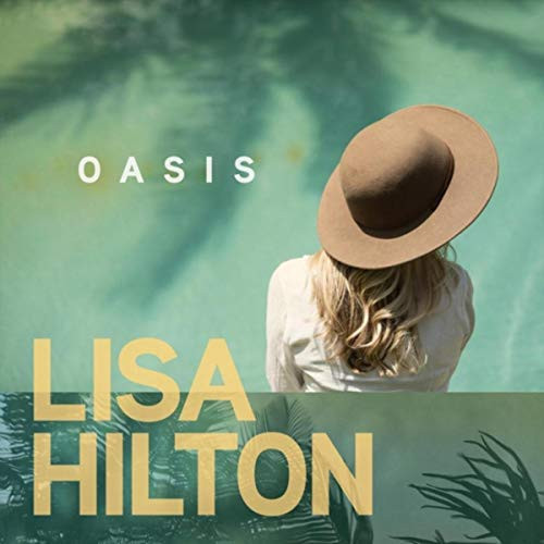 LISA HILTON / リサ・ヒルトン / Oasis