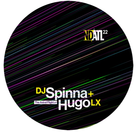 DJ SPINNA & HUGO LX / ASTRAL FLIGHT EP