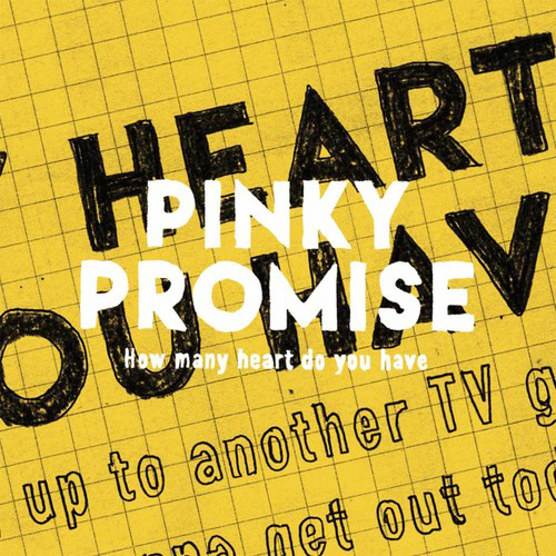 PINKY PROMISE / ピンキープロミス / How many heart do you have