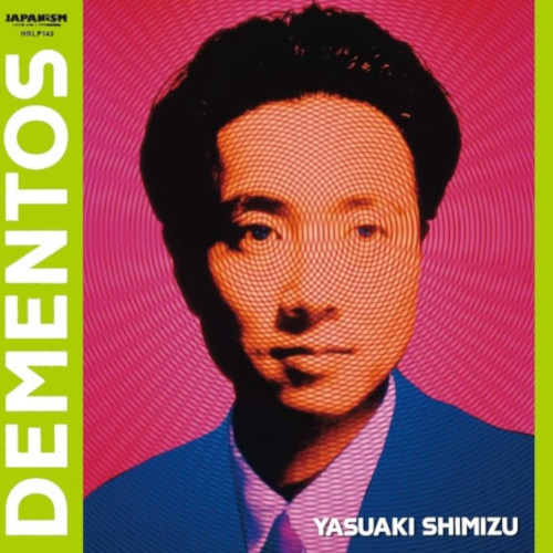 YASUAKI SHIMIZU / 清水靖晃 / Dementos