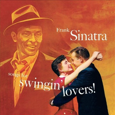 FRANK SINATRA / フランク・シナトラ / Songs For Swingin’Lovers!(LP/180g/Color)