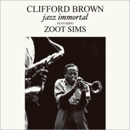CLIFFORD BROWN / クリフォード・ブラウン / Jazz Immortal(LP/180g)
