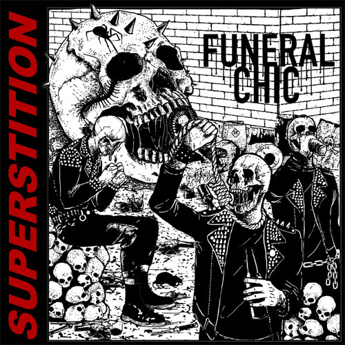 FUNERAL CHIC / SUPERSTITION