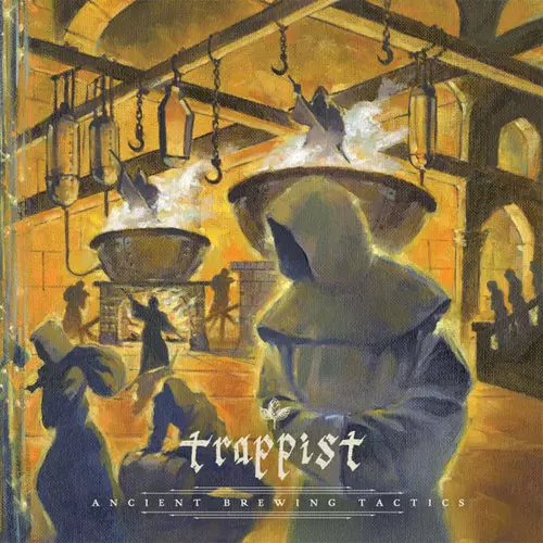 TRAPPIST / ANCIENT BREWING TACTICS