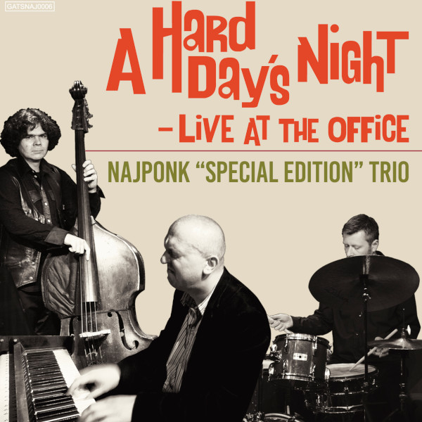 NAJPONK / ナイポンク / Hard Day’s Night-Live at the Office