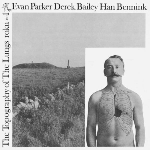 エヴァン・パーカー / Topography Of The Lungs(LP)