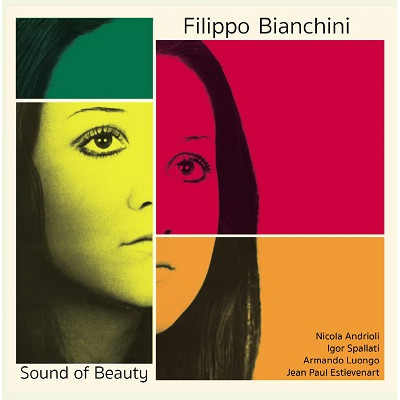 FILIPPO BIANCHINI / フィリッポ・ビアンキーニ / Sound Of Beauty 