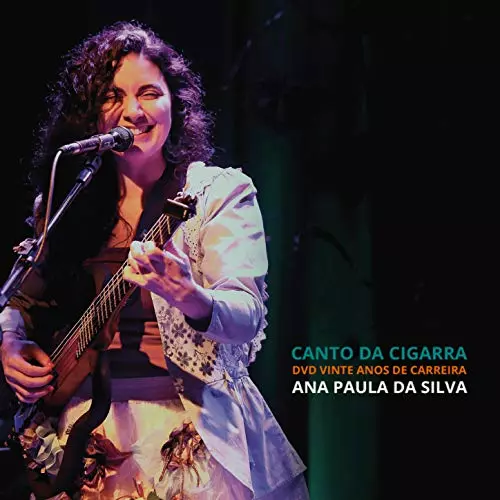 ANA PAULA DA SILVA / アナ・パウラ・ダ・シルヴァ / CANTO DA CIGARRA