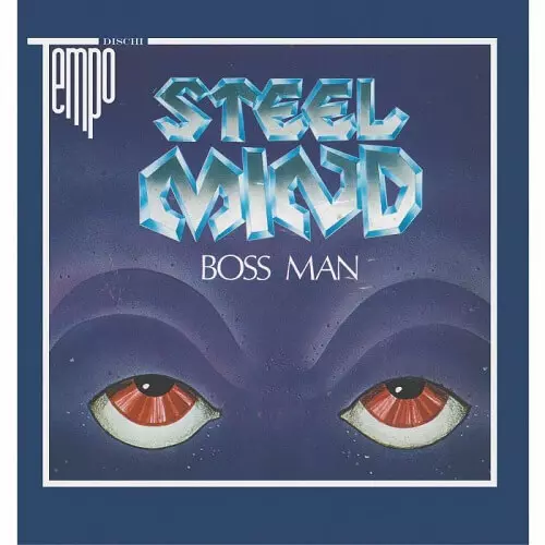 STEEL MIND / BOSS MAN