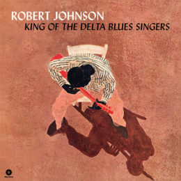 ROBERT JOHNSON / ロバート・ジョンソン / KING OF THE DELTA BLUES SINGERS (+2 BONUS) (LP)