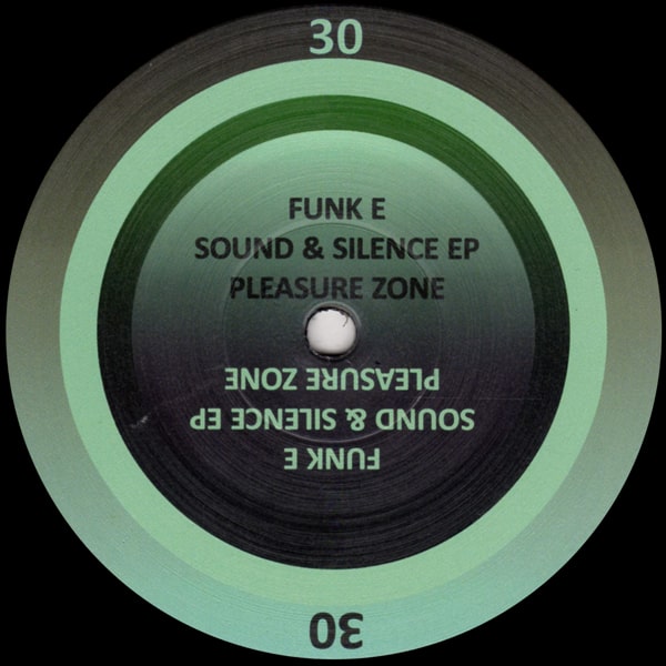 FUNK E / SOUND & SILENCE EP
