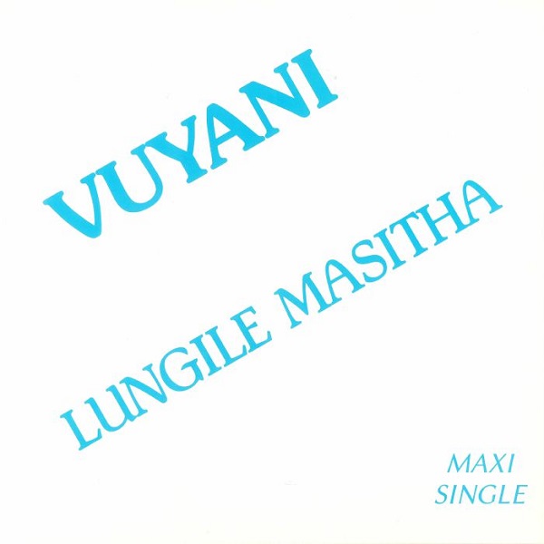 LUNGILE MASITHA / ルンギレ・マシタ / VUYANI