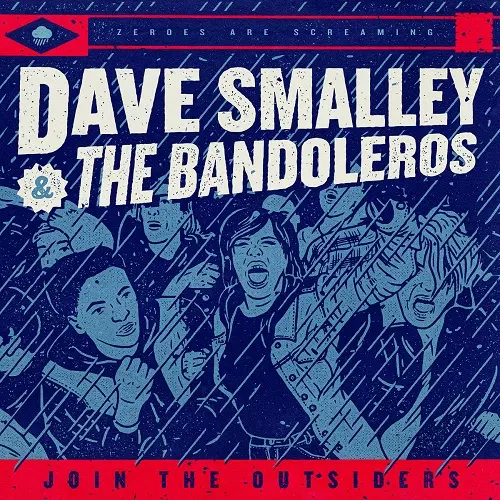 DAVE SMALLEY & THE BANDOLEROS / JOIN THE OUTSIDERS (LP)