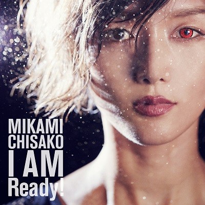 CHISAKO MIKAMI / 三上ちさこ / I AM Ready!