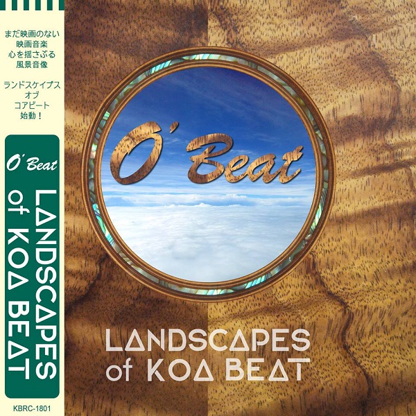 LANDSCAPES of KOA BEAT / O' Beat 