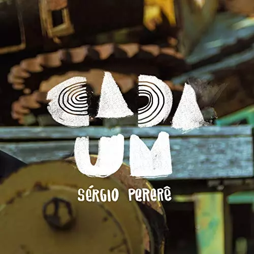 SERGIO PERERE / セルジオ・ペレレ / CADA UM