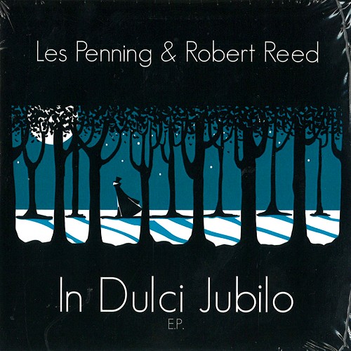 LES PENNING & ROBERT REED / レス・ペニング・ウィズ・ロバート・リード / IN DULCI JUBILO