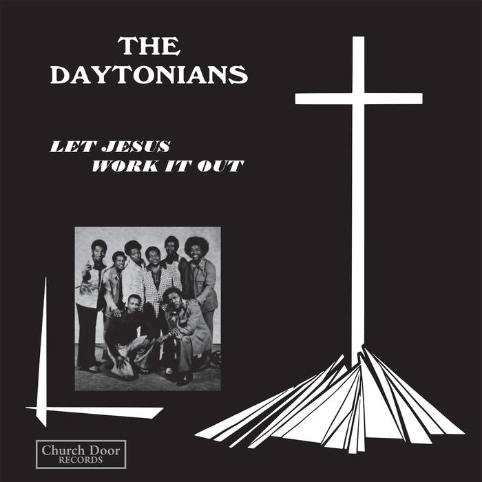 DAYTONIANS / LET JESUS WORK IT OUT (LP)