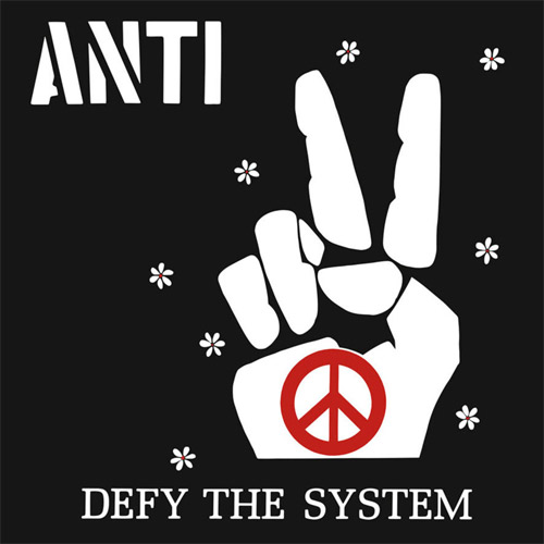 ANTI / アンチ / DEFY THE SYSTEM (LP)