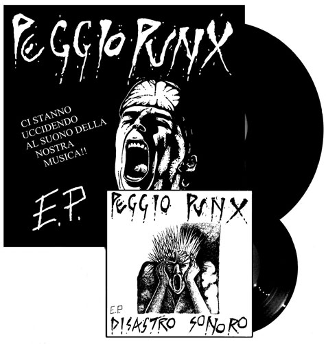 PEGGIO PUNX / ペッジオパンクス / CI STANNO UCCIDENDO AL SUONO DELLA NOSTRA MUSICA!! EP (12"+7")