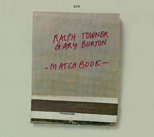 RALPH TOWNER / ラルフ・タウナー / Matchbook