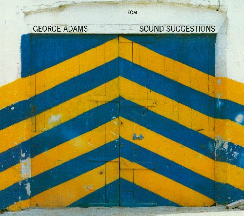GEORGE ADAMS / ジョージ・アダムス / Sound Suggestions