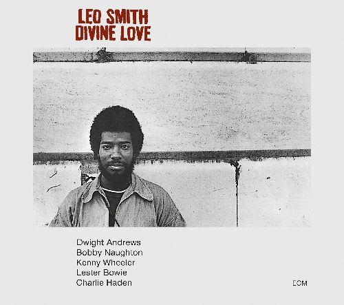 WADADA LEO SMITH / ワダダ・レオ・スミス / Divine Love