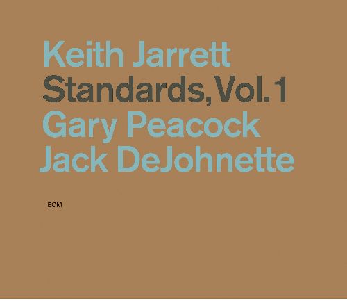 KEITH JARRETT / キース・ジャレット / Standards Vol. 1