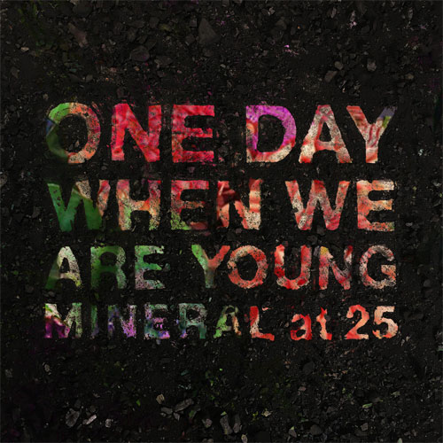 MINERAL / ミネラル / ONE DAY WHEN WE ARE YOUNG: MINERAL AT 25 (BOOK+10")