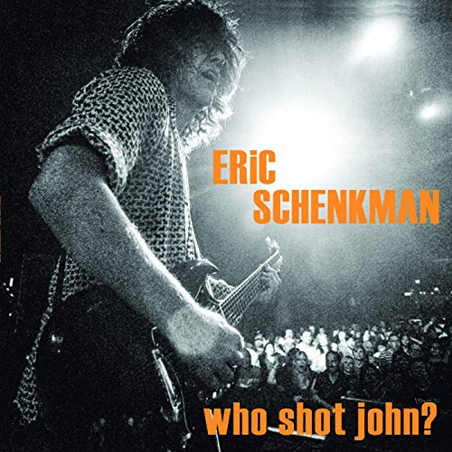 ERIC SCHENKMAN / エリック・シェンクマン / WHO SHOT JOHN ?