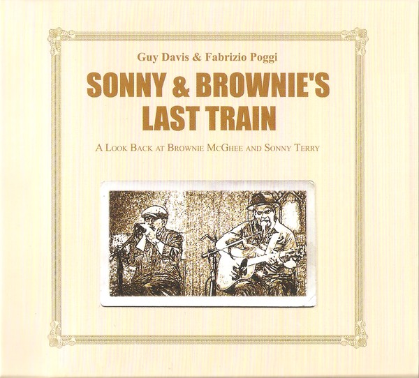 GUY DAVIS & FABRIZIO POGGI / SONNY & BROWNIES LAST TRAIN (LP)
