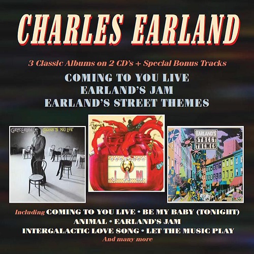 CHARLES EARLAND / チャールズ・アーランド / COMING TO YOU LIVE / EARLAND'S JAM / EARLAND'S STREET THEMES (2CD)