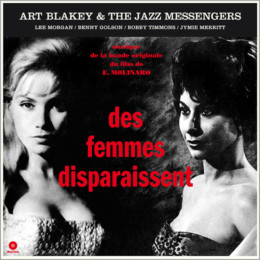 ART BLAKEY / アート・ブレイキー / Des Femmes Disparaissent(LP/180g)