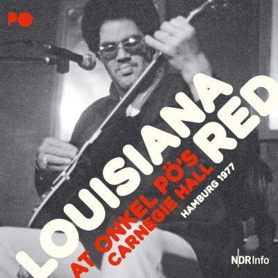 LOUISIANA RED / ルイジアナ・レッド / AT ONKEL PO'S CARNEGIE HALL.HAMBURG 1977(2CD)