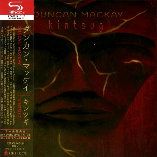 DUNCAN MACKAY / ダンカン・マッケイ / KINTSUGI - SHM-CD / キンツギ - SHM-CD