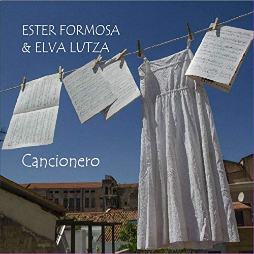 ESTER FORMOSA & ELVA LUTZA / エステル・フォルモーサ & エルヴァ・ルッツァ / CANCIONERO