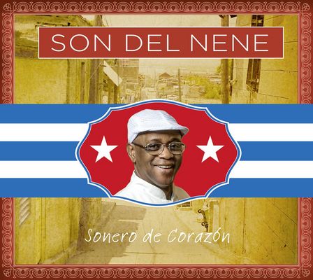 SON DEL NENE / ソン・デル・ネネ / SONERO DE CORAZON